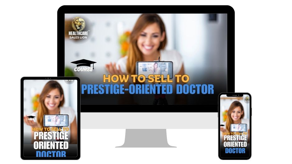 Selling to Prestige-Oriented Doctors