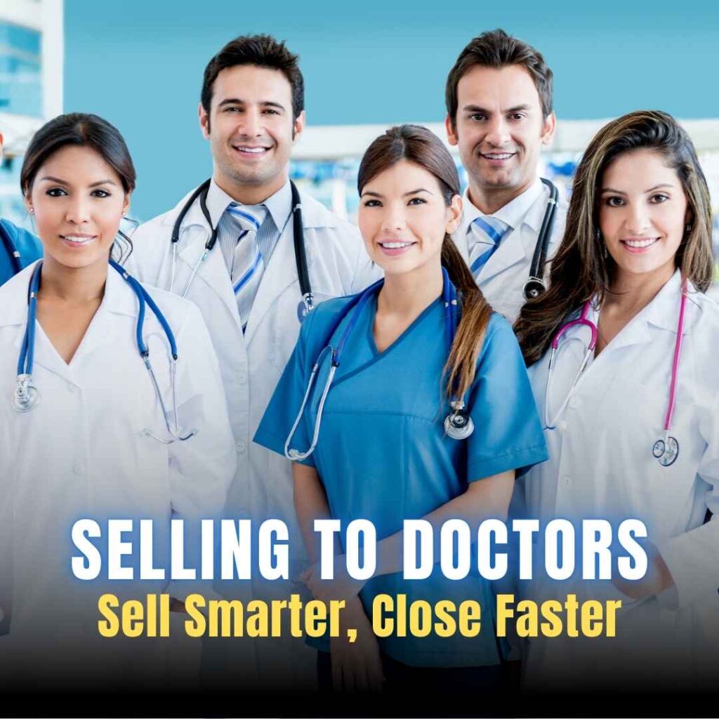 How to sell to doctors